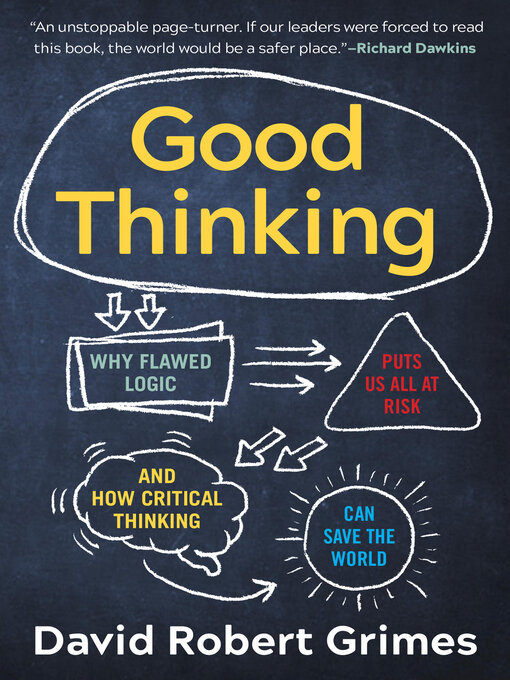 Title details for Good Thinking by David Robert Grimes - Available